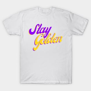 Stay Golden T-Shirt